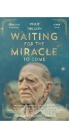 Waiting for the Miracle to Come (2018 - English)